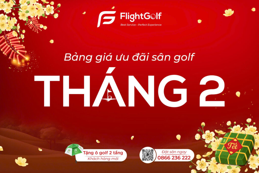 Bảng giá ưu đãi sân golf tháng 2